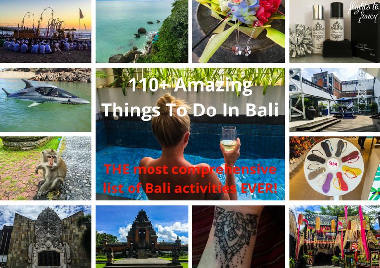 Fash Packing: 110+ Amazing Things To Do In Bali
